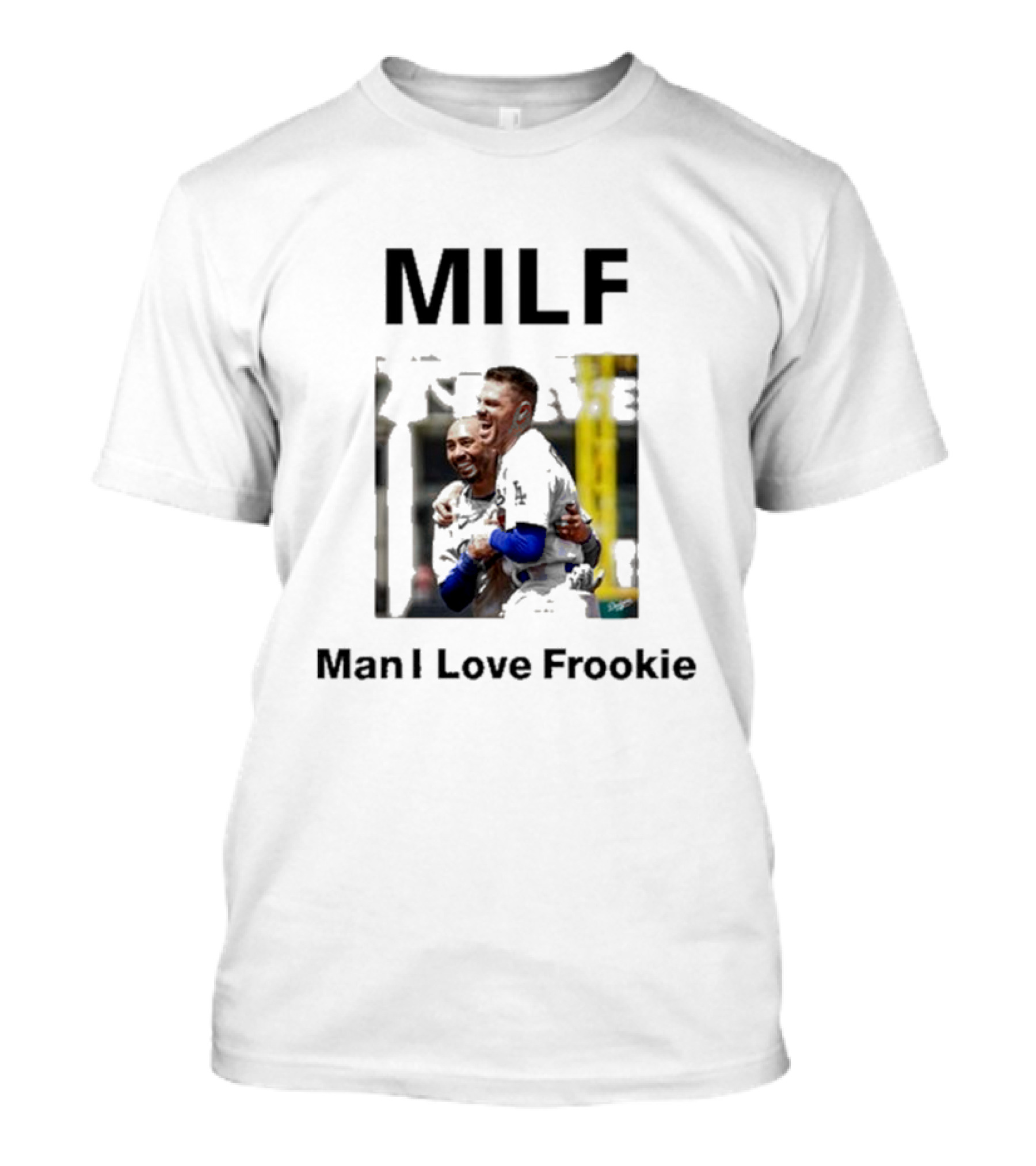 Mookie And Freeman Milf Man I Love Frookie Iconic Baseball Duo Hugging T-Shirt