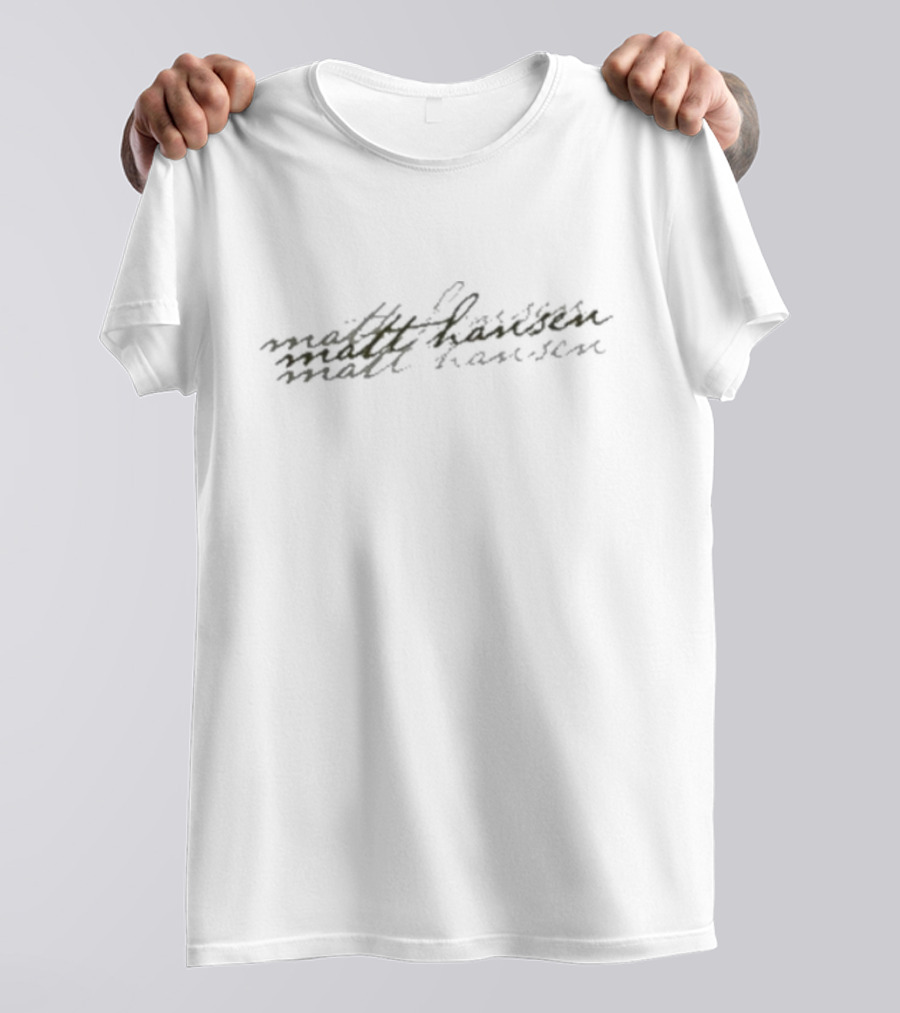 Matt Hansen T-Shirt