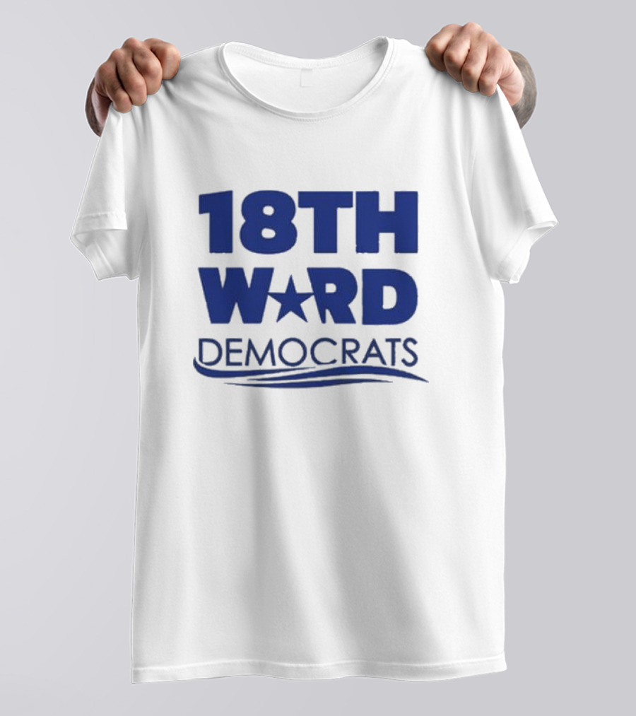 Lauren Rinaldi 18Th Ward Democrats T-Shirt