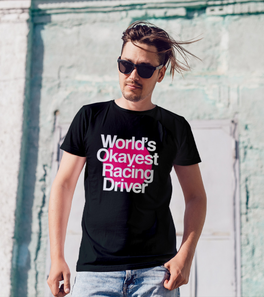 Corey Lajoie World's Okayest Racing Driver T-Shirt
