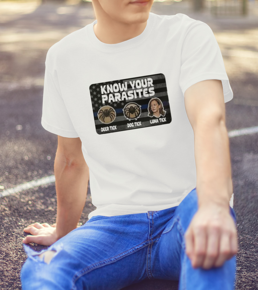 Know Your Parasites Deer Tick Dog Tick Luna Tick Kamala T-Shirt
