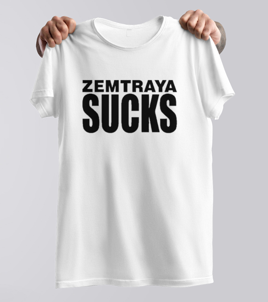 Zemtraya Sucks T-Shirt