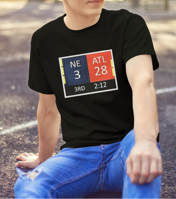 Ne 3 Atl 28 3rd 2:12 Final Ne 34 Atl 28 T-Shirt