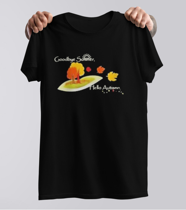 Goodbye Summer Hello Autumn With Colorful Falling Leaves And Trees T-Shirt