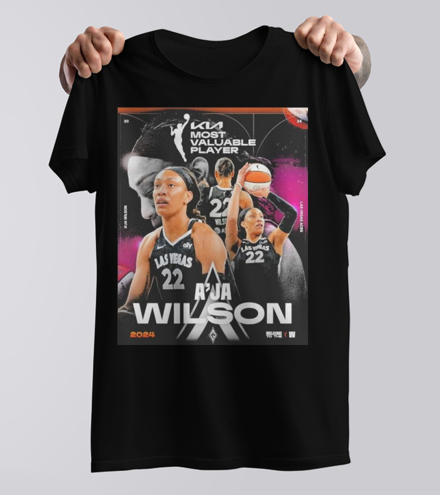 Kia Most Valuable Player A'ja Wilson Las Vegas 22 2024 Welcome To The W T-Shirt