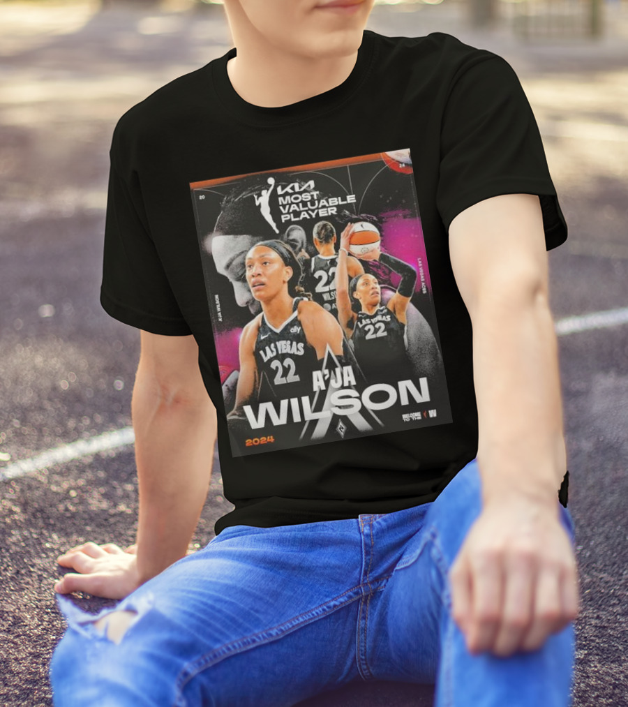 Kia Most Valuable Player A'ja Wilson Las Vegas 22 2024 Welcome To The W T-Shirt