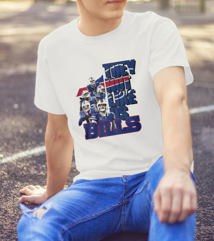 They Not Like Us Bills Buffalo T-Shirt