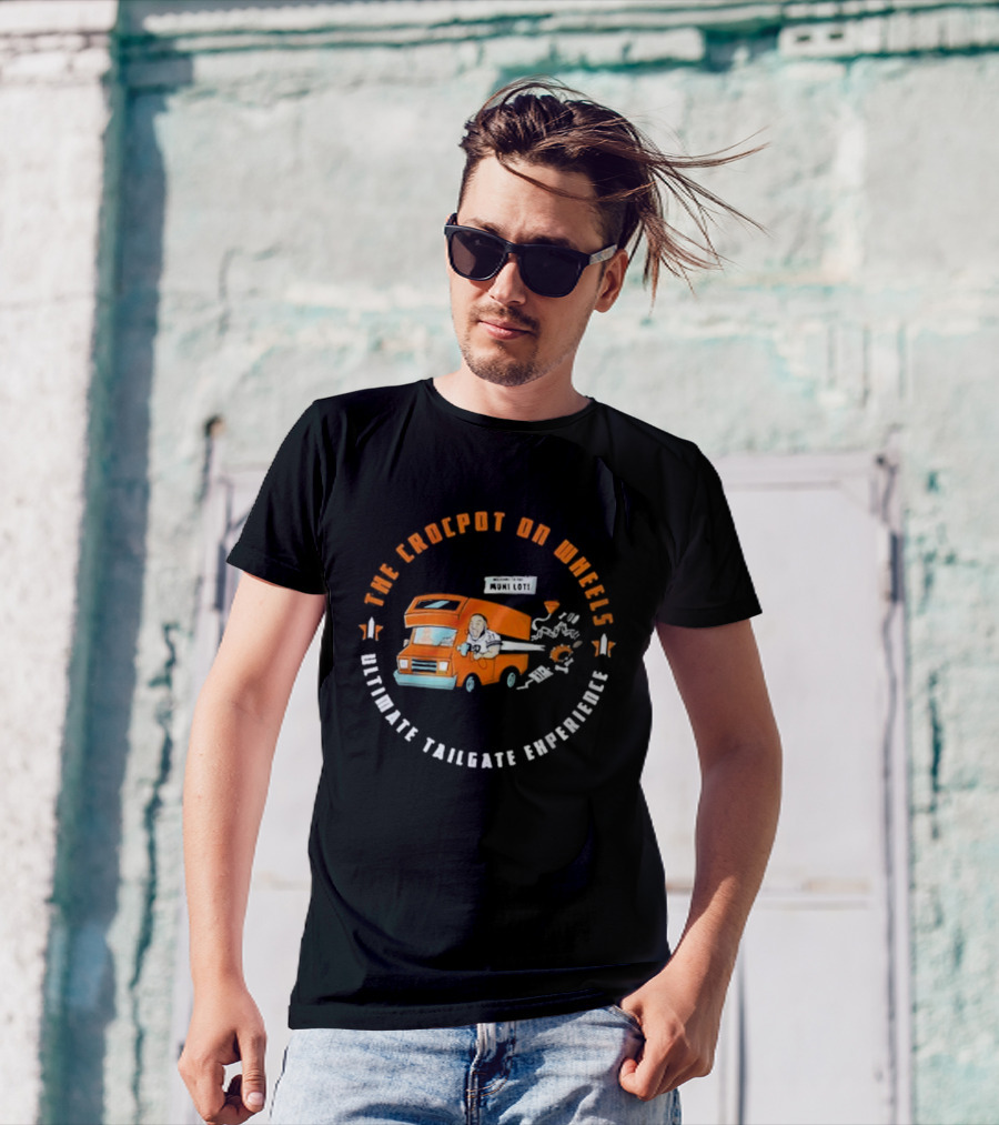 The CrocPot On Wheels Ultimate Tailgate Experience T-Shirt