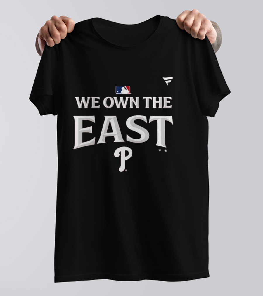 Philadelphia Phillies We Own The East 2024 NL East Division Champions T-Shirt