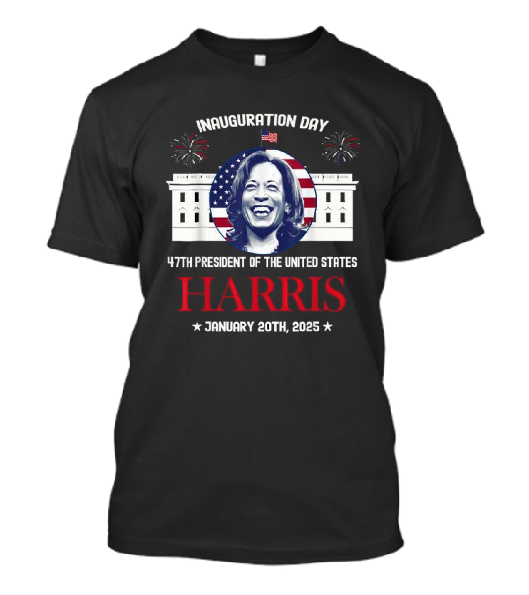 Inauguration Day January 20th 2025 Harris 47th President Of The United States T-Shirt