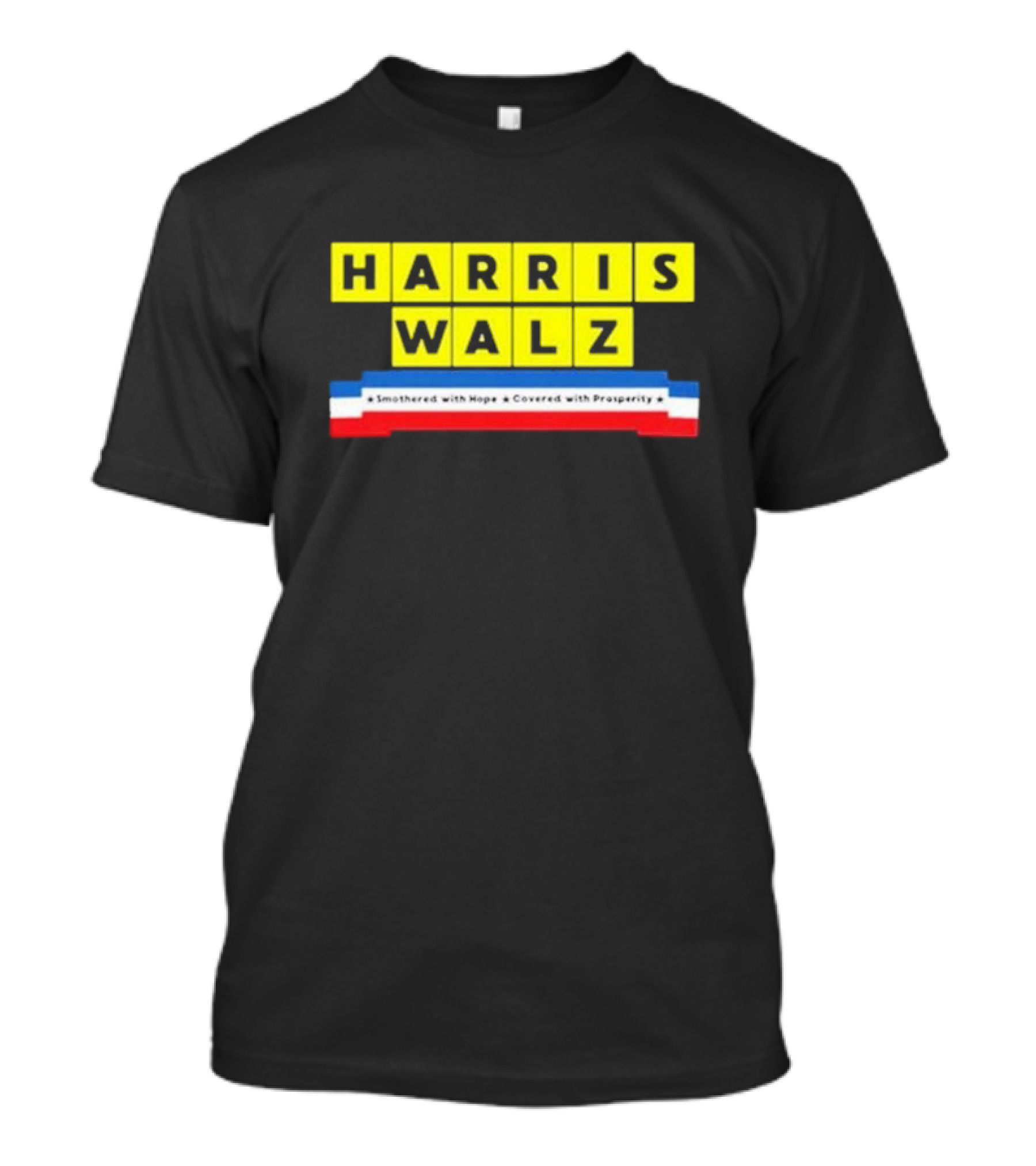 Harris Walz Smothered With Hope Covered With Prosperity Scrabble-Inspired Bold Yellow Block Letters T-Shirt