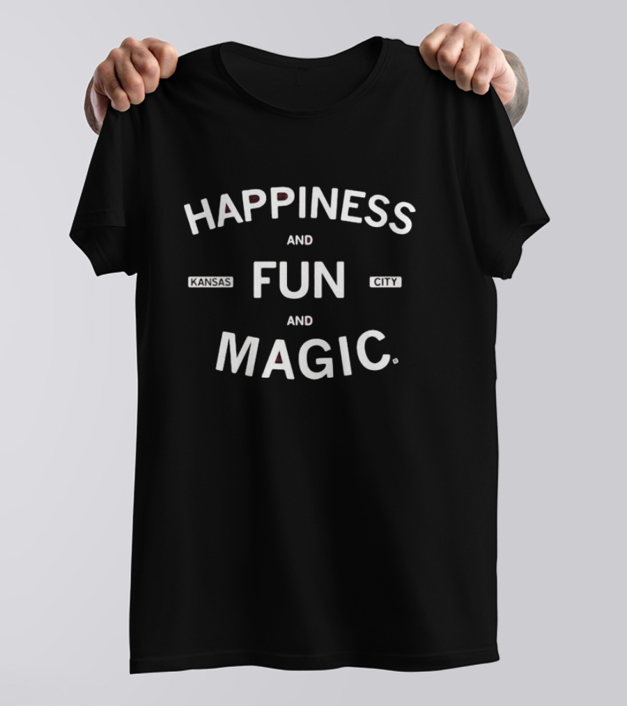 Kansas City Happiness And Fun Magic T-Shirt