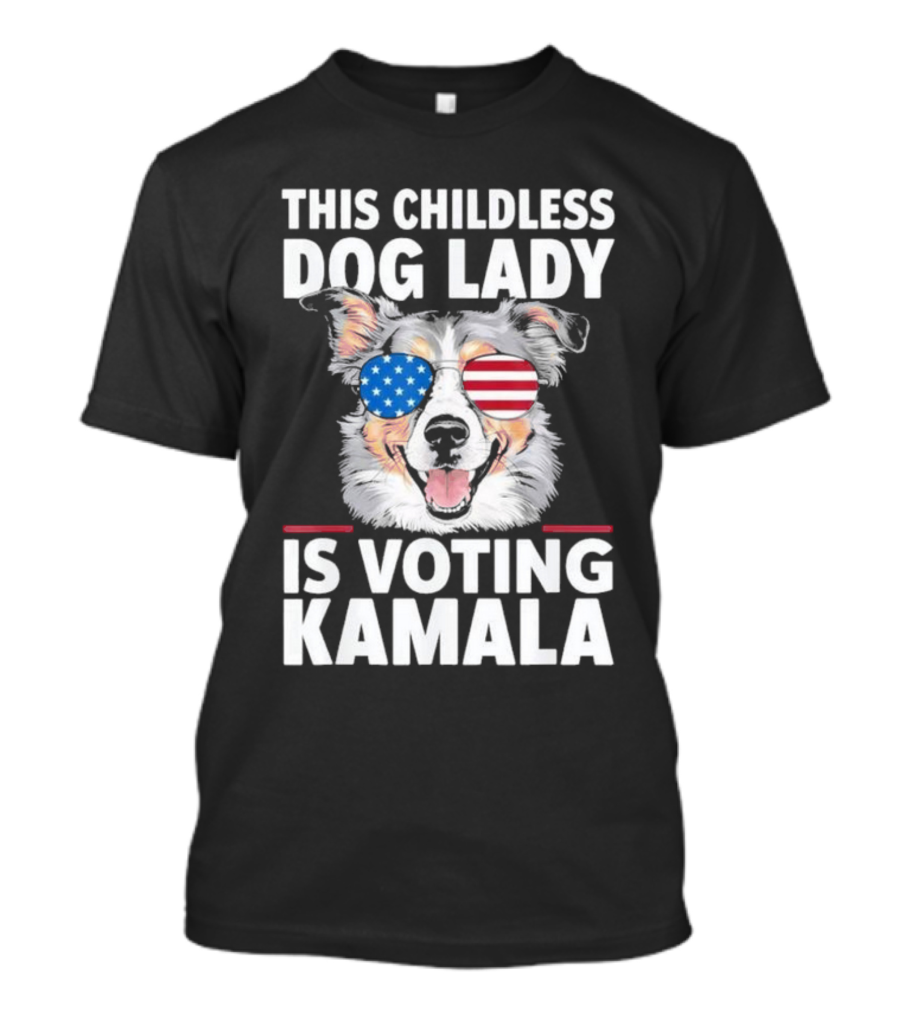 This Childless Dog Lady Is Voting Kamala 2024 Sunglasses Dog American Flag T-Shirt