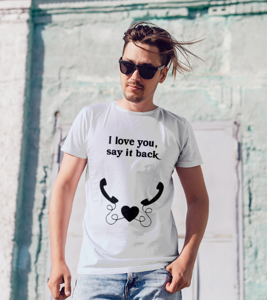 W0ahhkate I Love You Say It Back Heart Phones T-Shirt