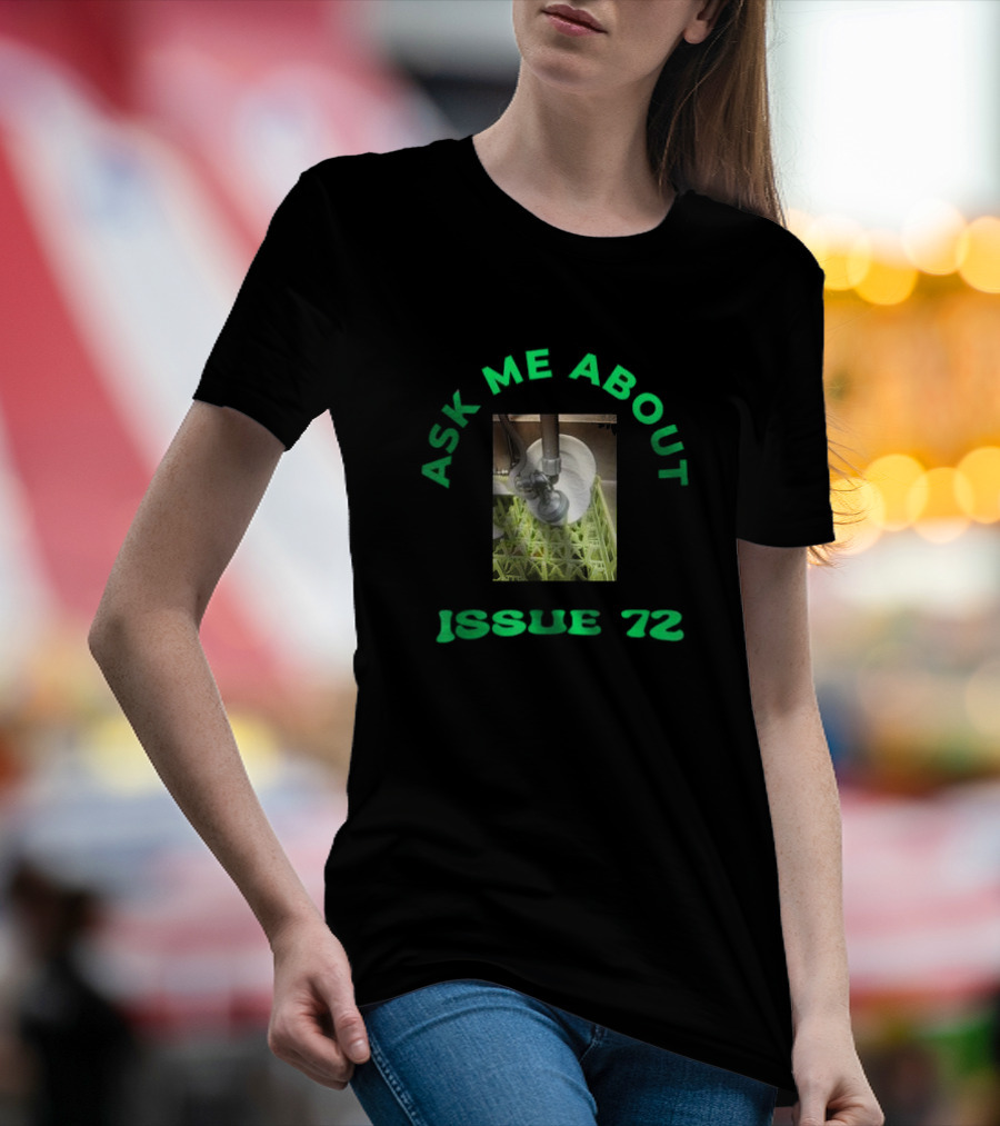 Ask Me About Issue 72 Inside Joke Restaurant Dishwasher T-Shirt