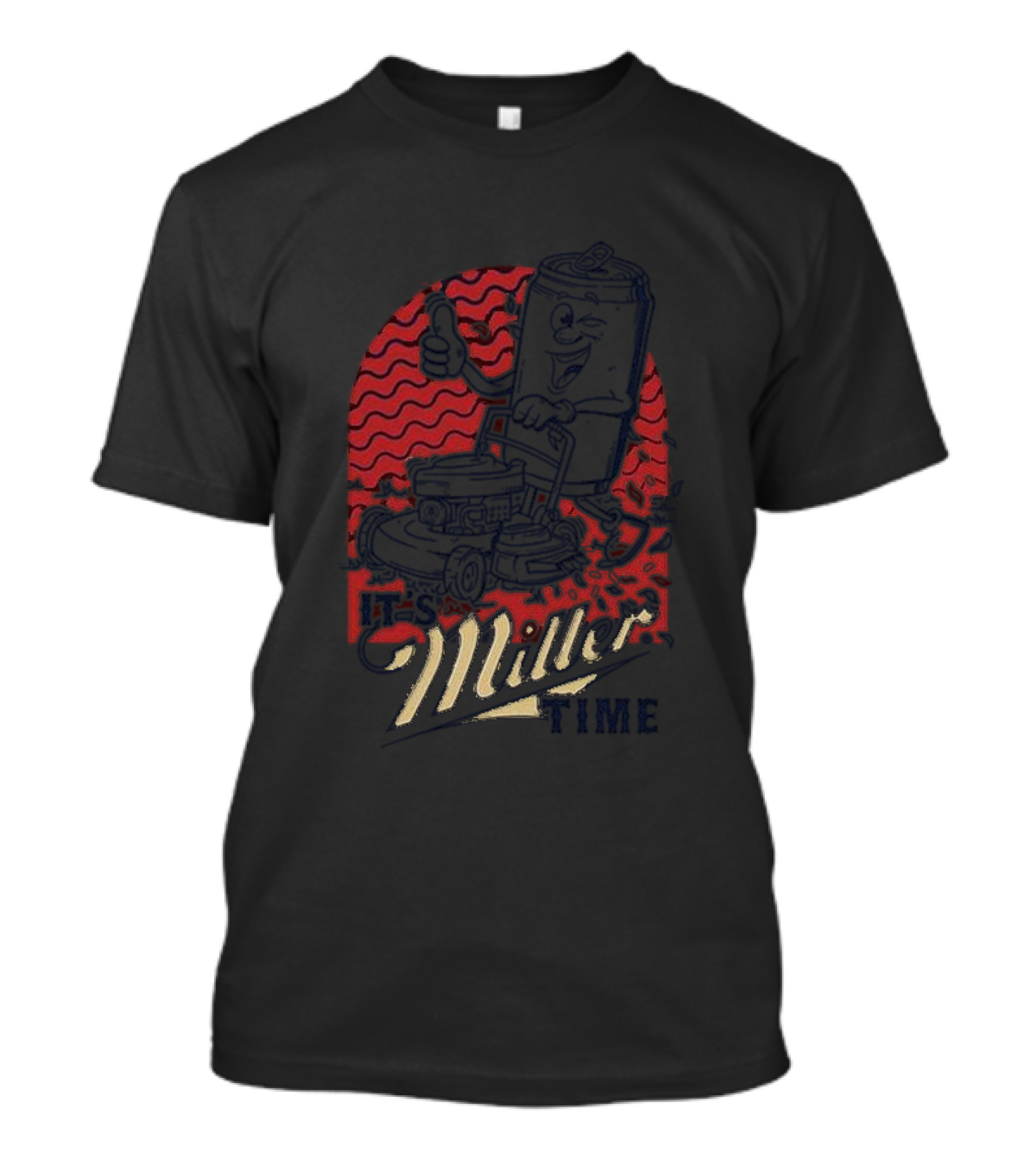 It's Miller Time Astd Beer Can Lawn Mower Fun T-Shirt