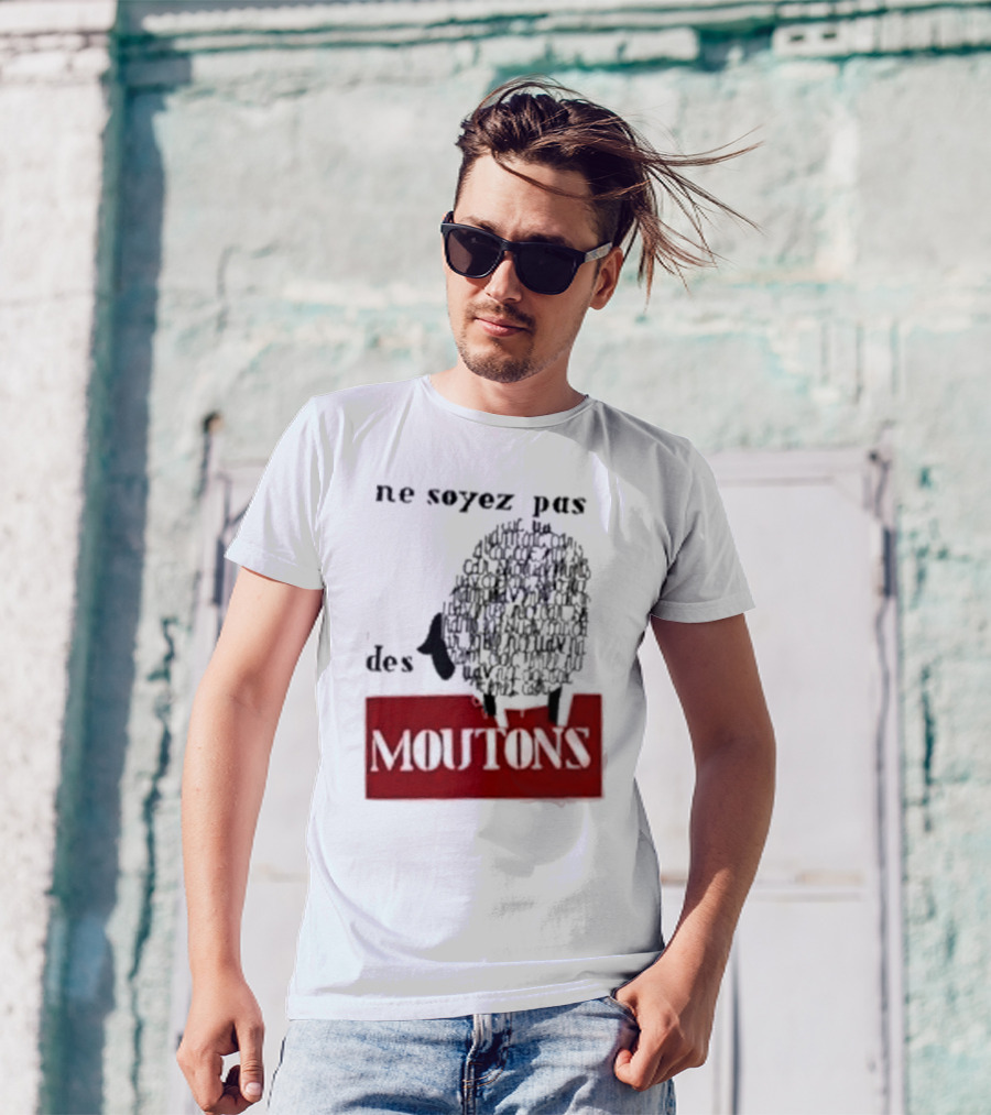 Ne Soyez Pas Des Moutons France 1960's Don't Be Sheep Protest T-Shirt