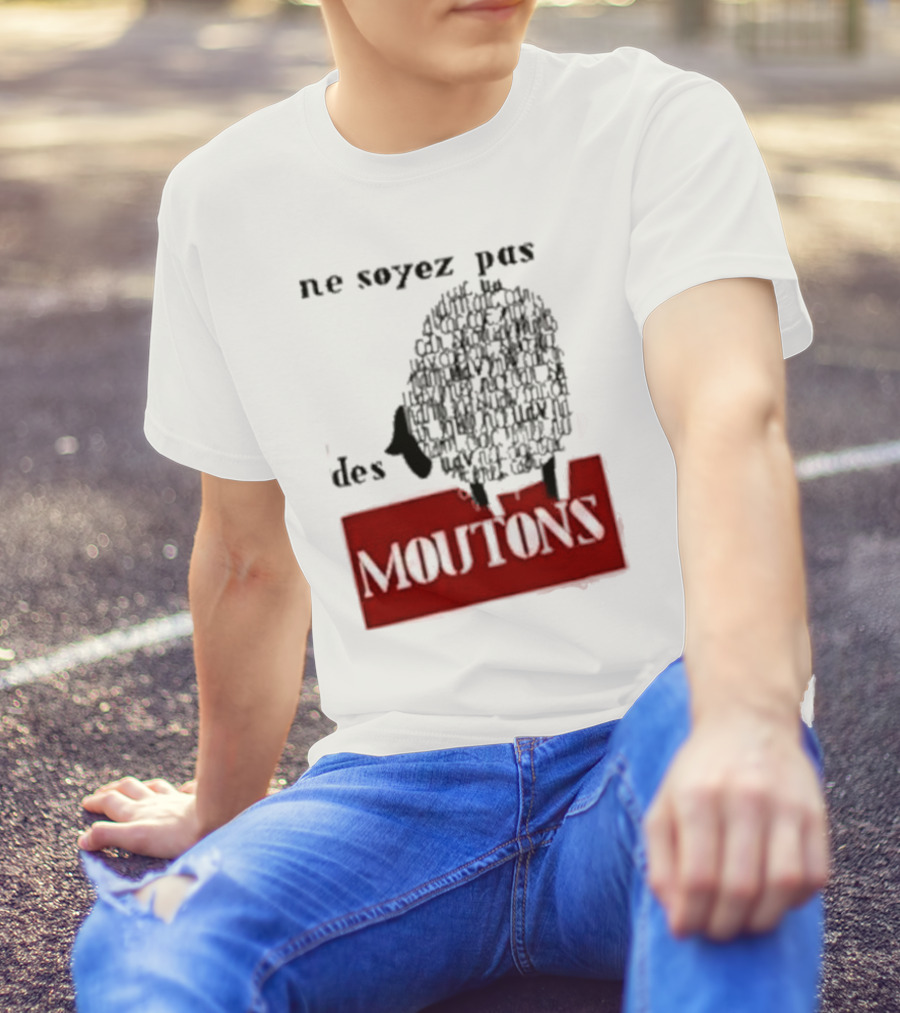 Ne Soyez Pas Des Moutons France 1960's Don't Be Sheep Protest T-Shirt