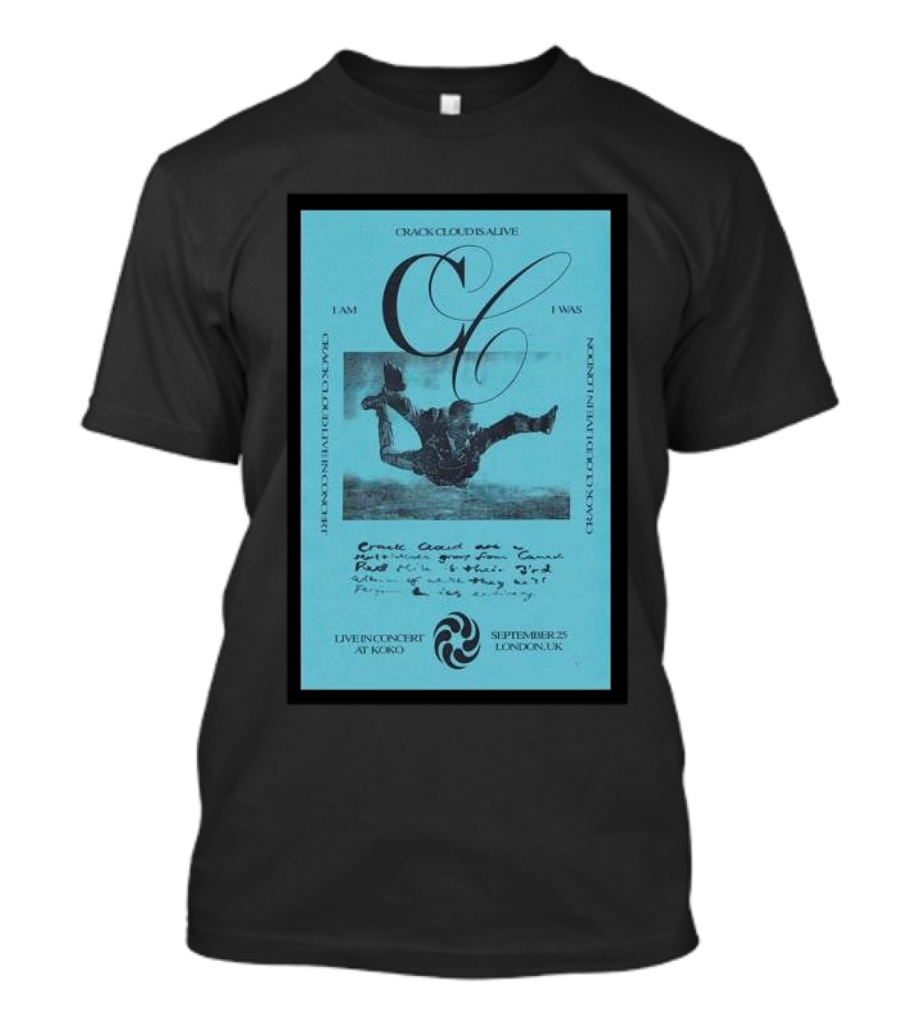 Crack Cloud Live In Concert At KOKO London UK September 25 Tour T-Shirt
