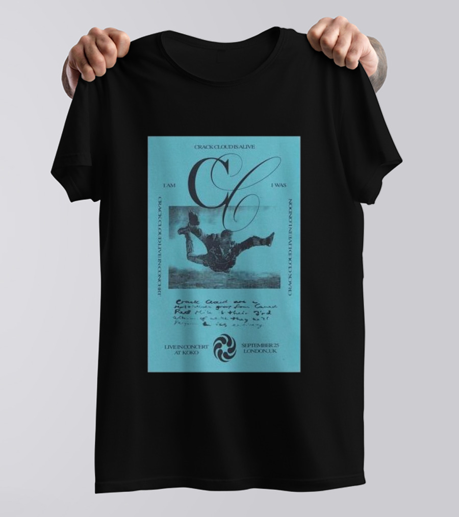 Crack Cloud Live In Concert At KOKO London UK September 25 Tour T-Shirt