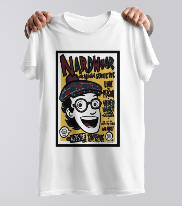 Nardwuar The Human Serviette Live Person Video Party Webster Hall Sep 26 2024 Show In Hi-Fi Jonathan Toubin DJ Set T-Shirt
