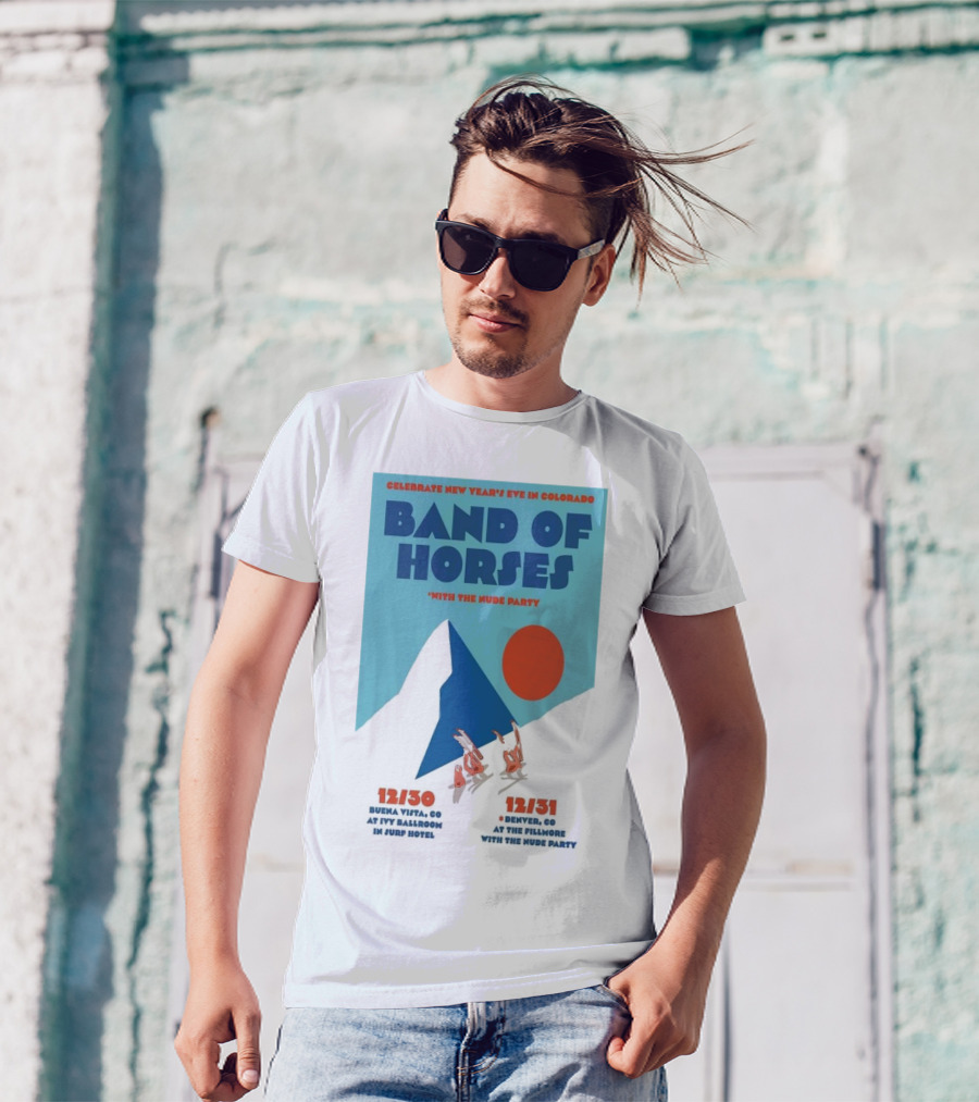 Celebrate New Year's Eve In Colorado With Band Of Horses The Nude Party Dec 30 2024 Buena Vista CO Ivy Ballroom Surf Hotel Dec 31 2024 Denver CO The Fillmore T-Shirt
