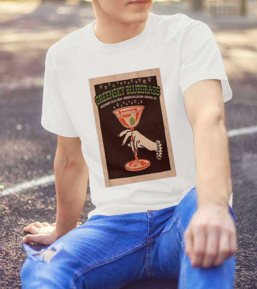 Greensky Bluegrass December 30-31 2024 Mission Ballroom Denver CO Martini Hand T-Shirt