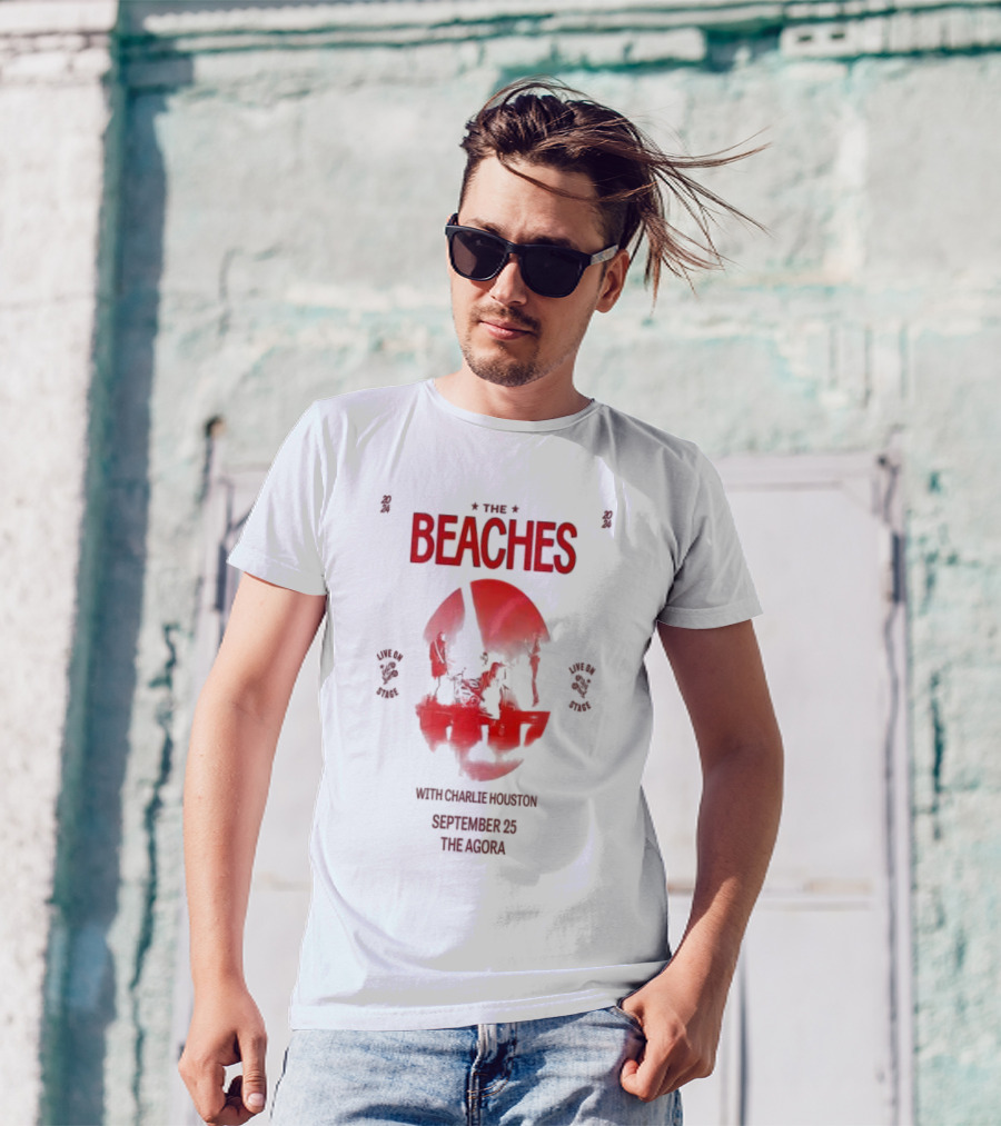The Beaches Live On Stage With Charlie Houston September 25 The Agora T-Shirt