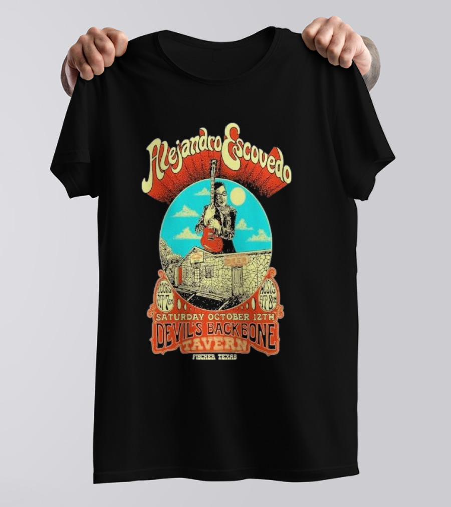 Alejandro Escovedo Live Performance Saturday October 12th Devil's Backbone Tavern Fischer Texas T-Shirt