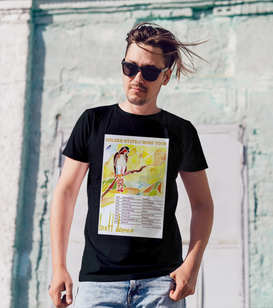 Golden State Of Mind Tour Brett Dennen 2024 Sacramento Felton Berkeley Petaluma Solana Beach Ventura Fontana San Juan Capistrano Venice T-Shirt