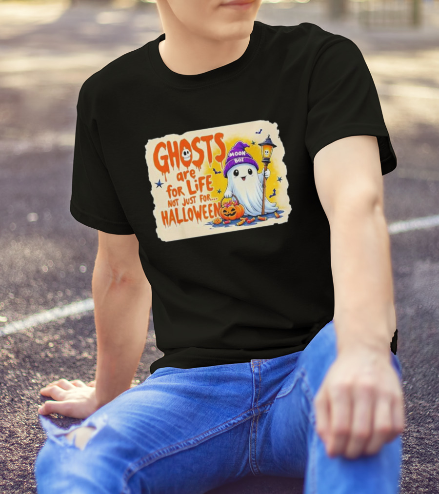 Ghosts Are For Life Not Just For Halloween Moon Boo Lantern Pumpkin T-Shirt