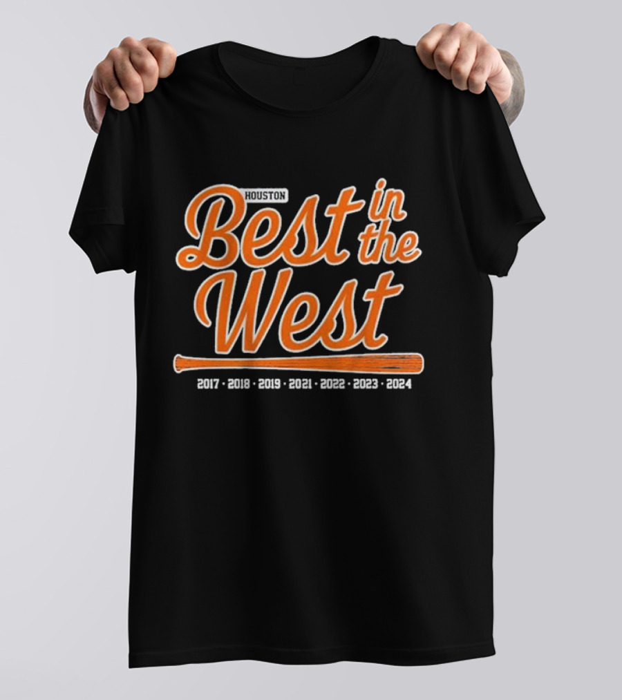 Houston Best In The West Baseball 2017-2024 T-Shirt