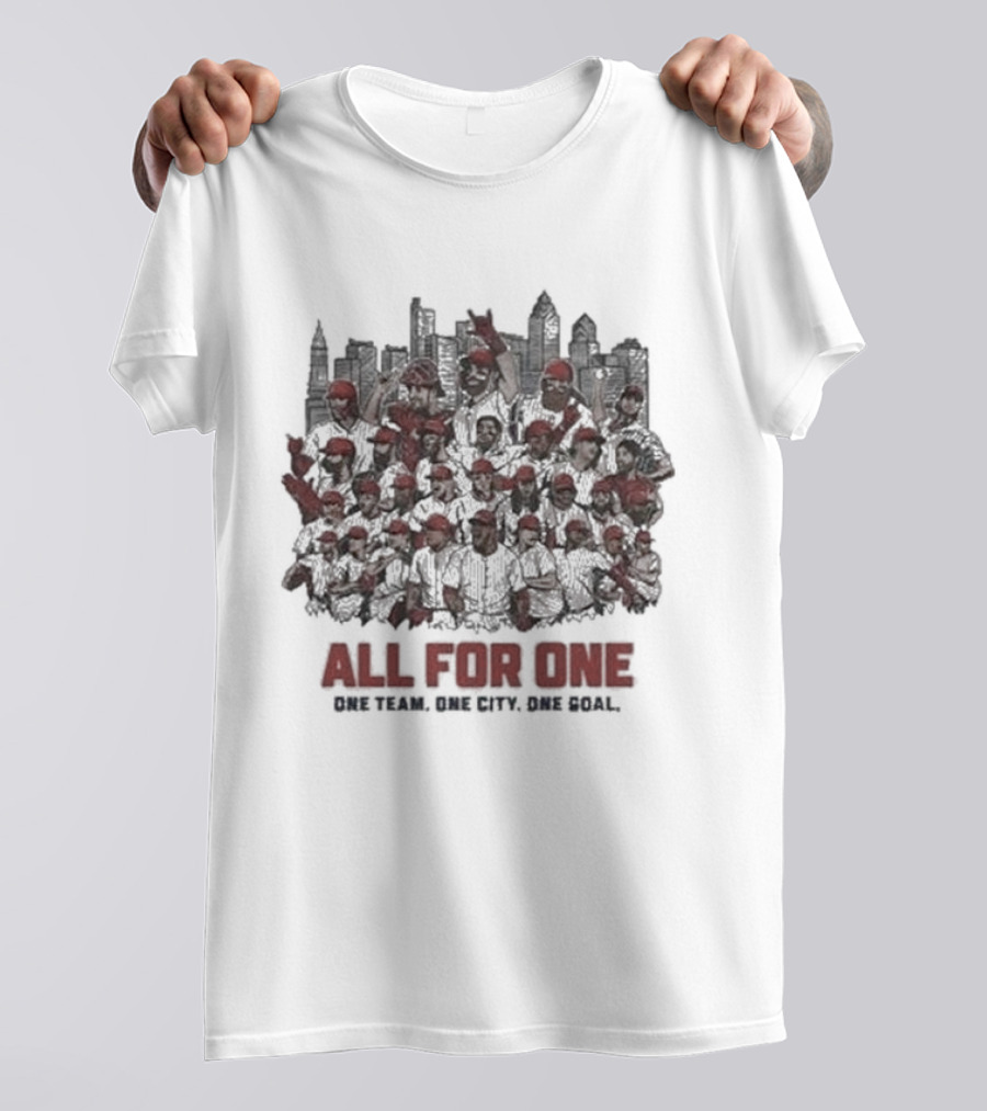 Philadelphia Phillies All For One Team Unity City Pride Championship Ambition T-Shirt