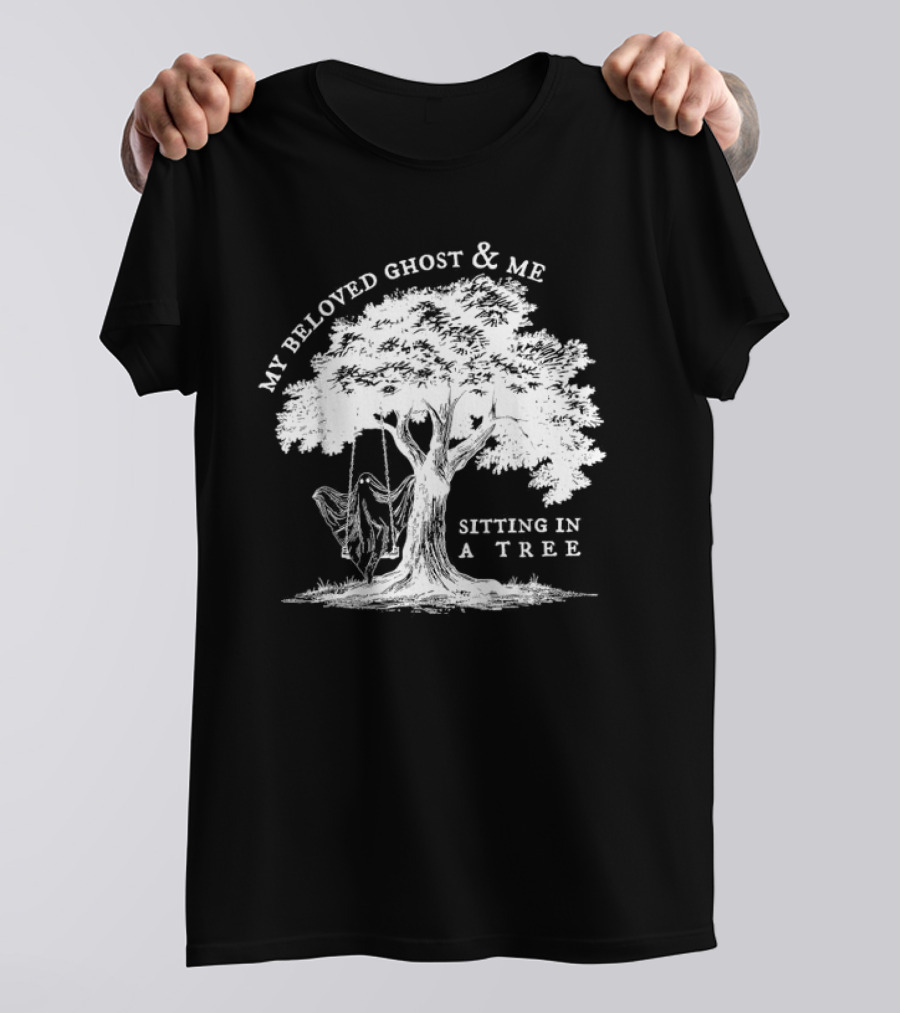 My Beloved Ghost And Me Sitting In A Tree Halloween Ghost T-Shirt