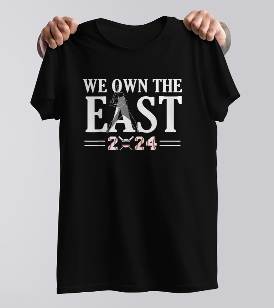 We Own The East 2024 Philadelphia Baseball T-Shirt
