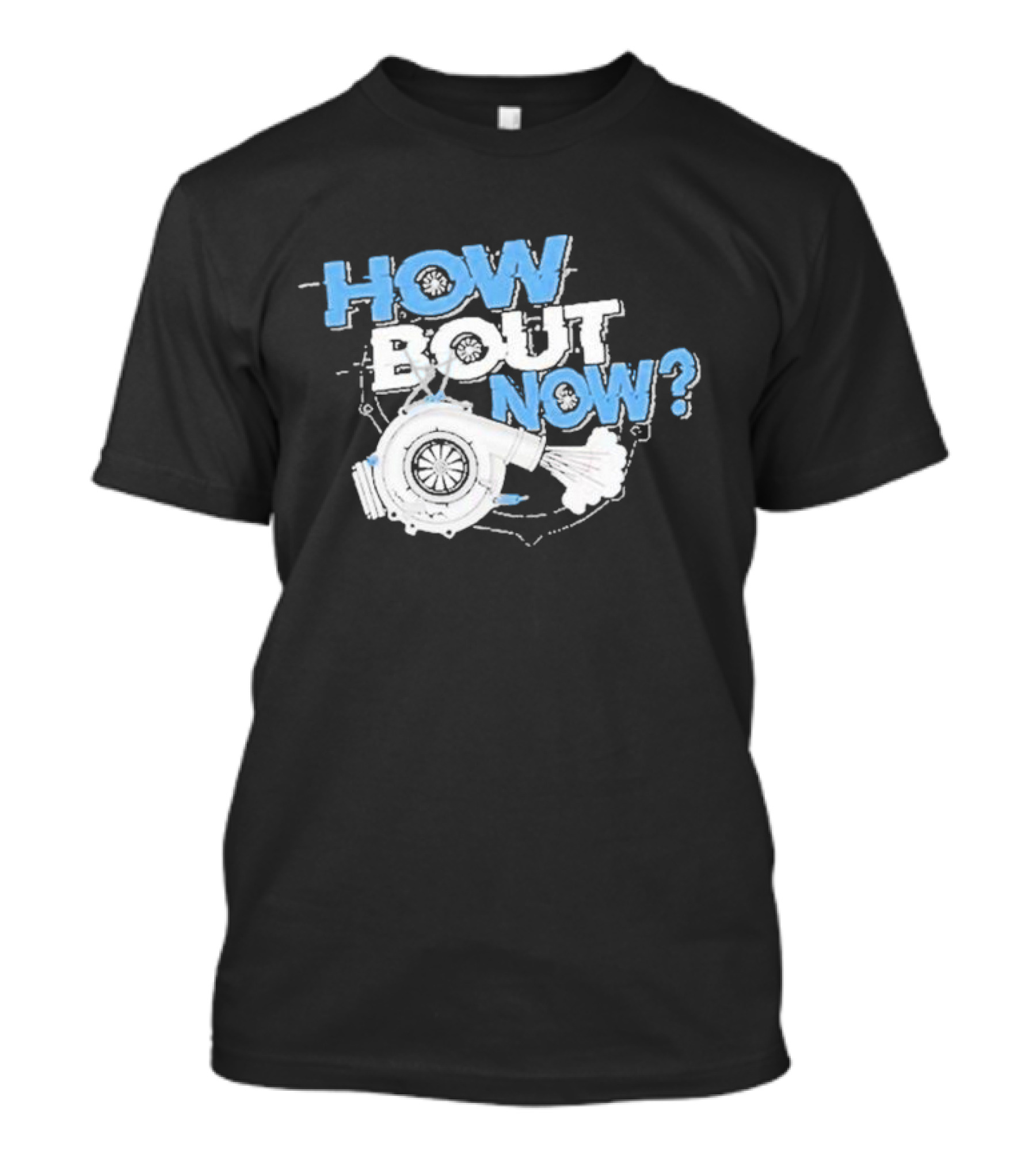 Cleet And Squirrel How Bout Now 2024 Turbocharger T-Shirt