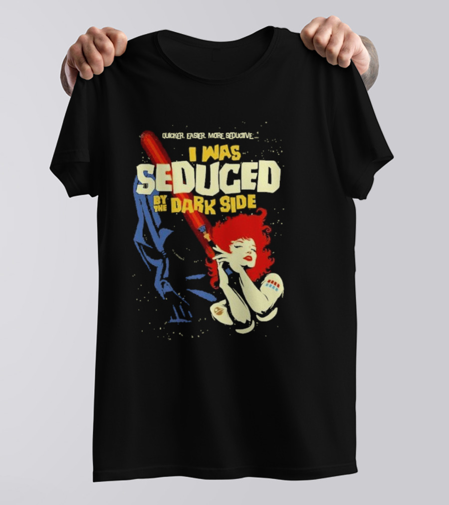 Quicker Easier More Seductive I Was Seduced By The Dark Side With Redhead Holding Lightsaber T-Shirt