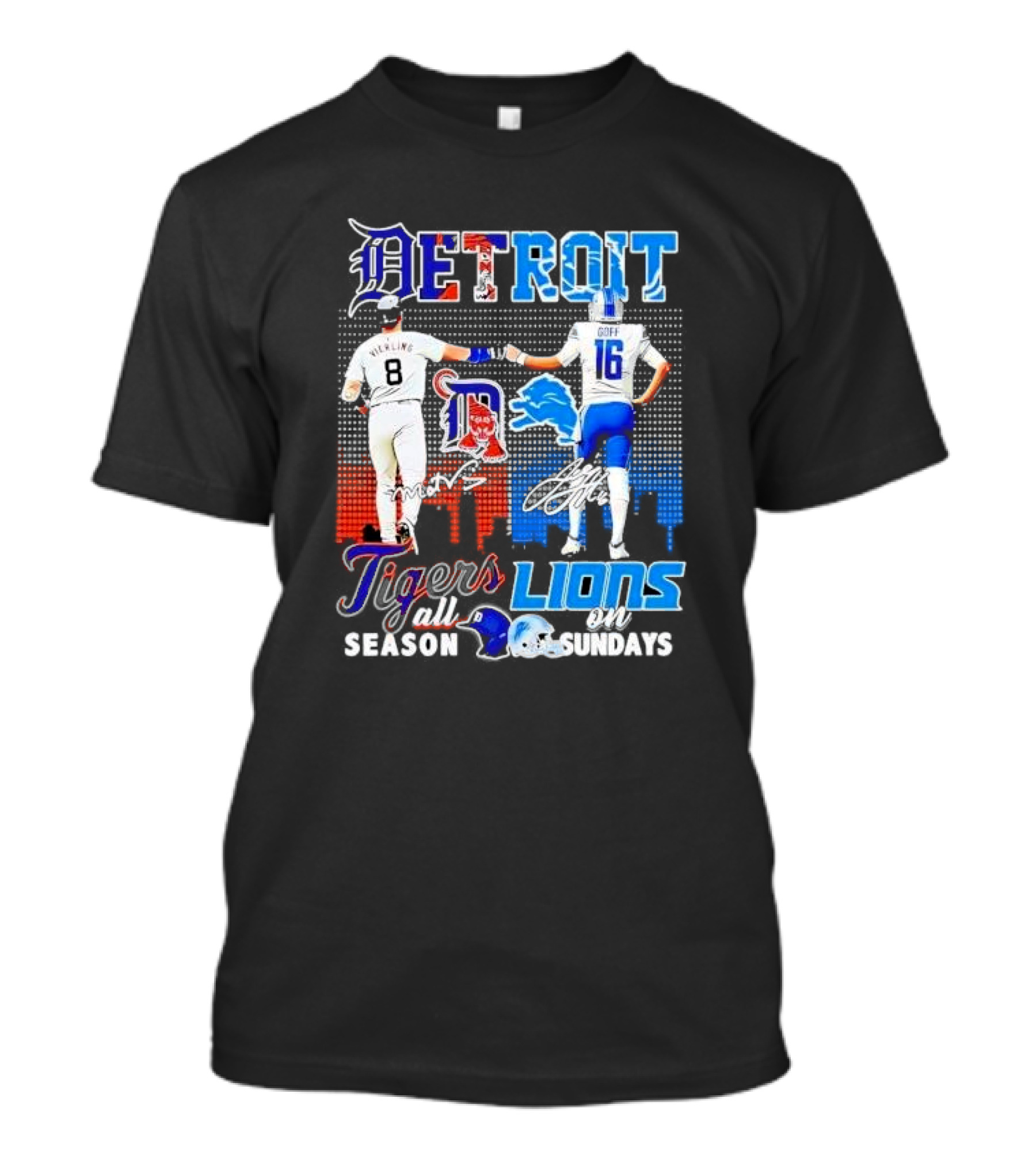 Detroit Tigers And Lions All Season On Sundays Verlander Goff Signatures T-Shirt