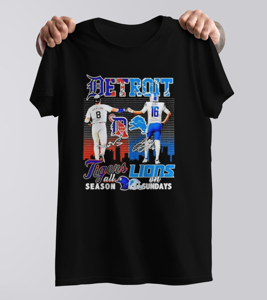Detroit Tigers And Lions All Season On Sundays Verlander Goff Signatures T-Shirt
