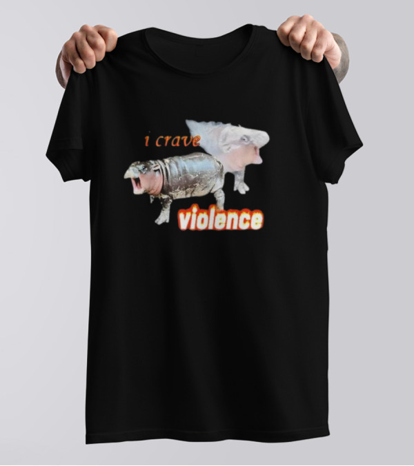 I Crave Violence Moo Deng Animal Mashup T-Shirt