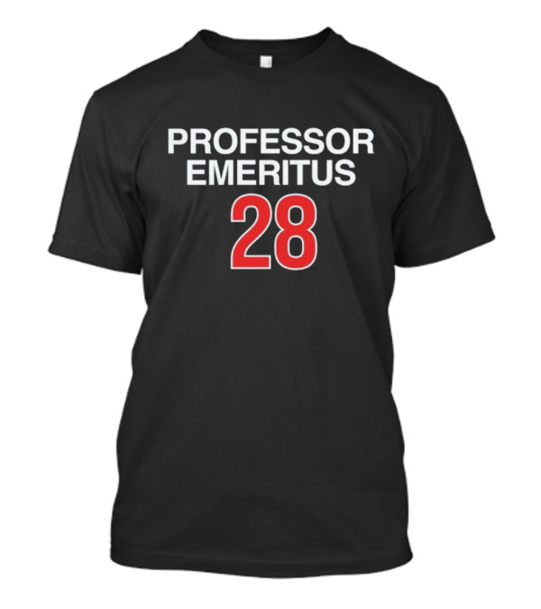 Professor Emeritus 28 T-Shirt