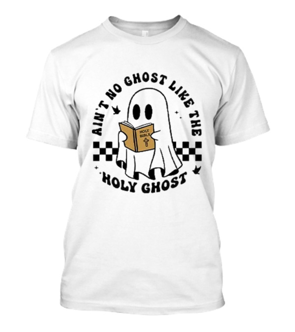 Ain’t No Ghost Like The Holy Ghost Halloween Holy Bible Checkered Background T-Shirt