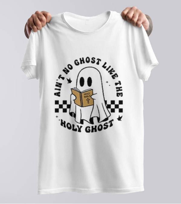 Ain’t No Ghost Like The Holy Ghost Halloween Holy Bible Checkered Background T-Shirt
