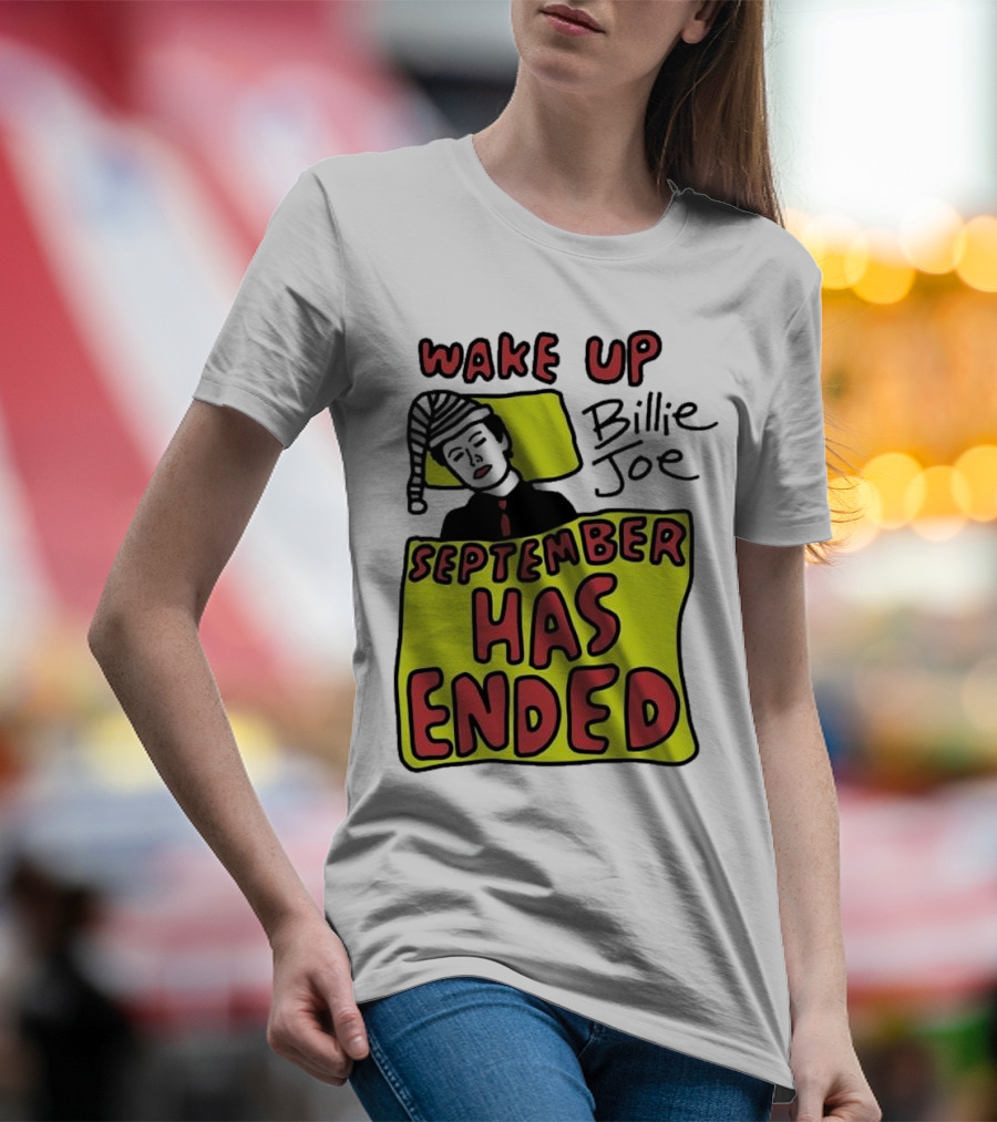 Wake Up Billie Joe September Has Ended Pajama Cartoon T-Shirt