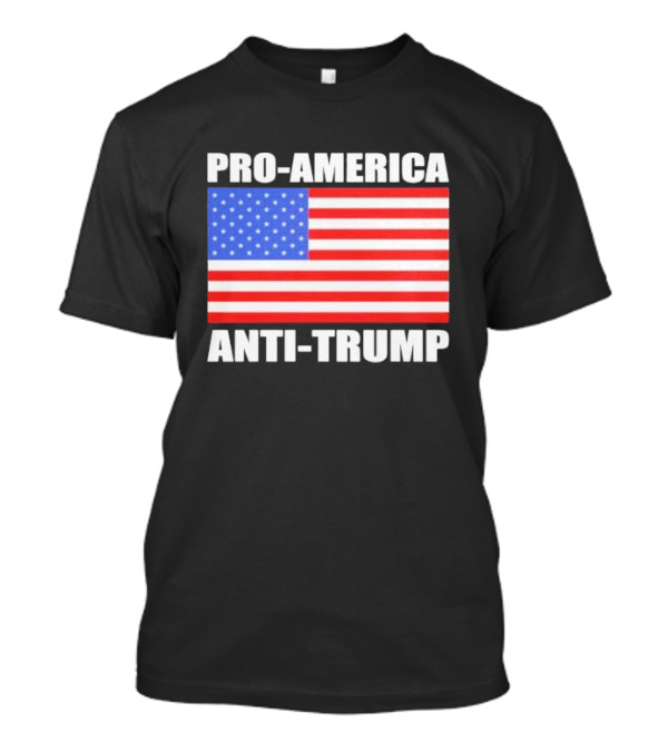 Pro America Anti Trump American Flag T-Shirt