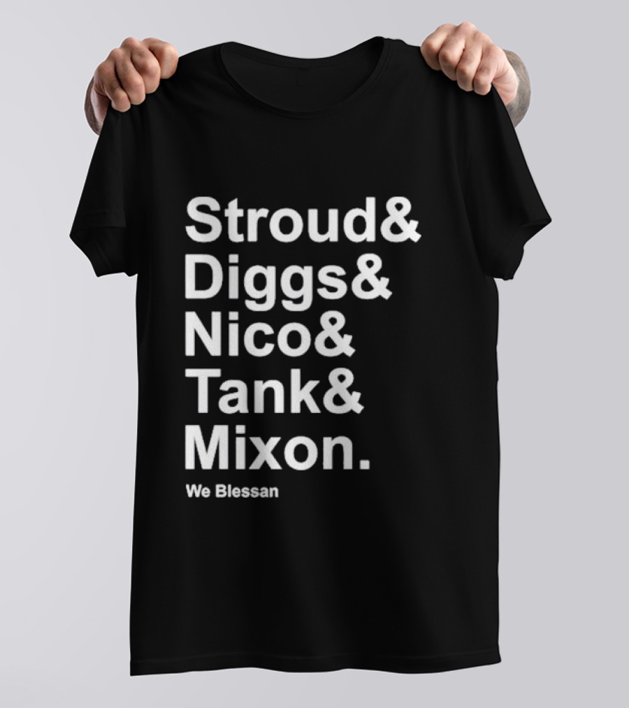 Stroud Diggs Nico Tank Mixon We Blessan Sports T-Shirt