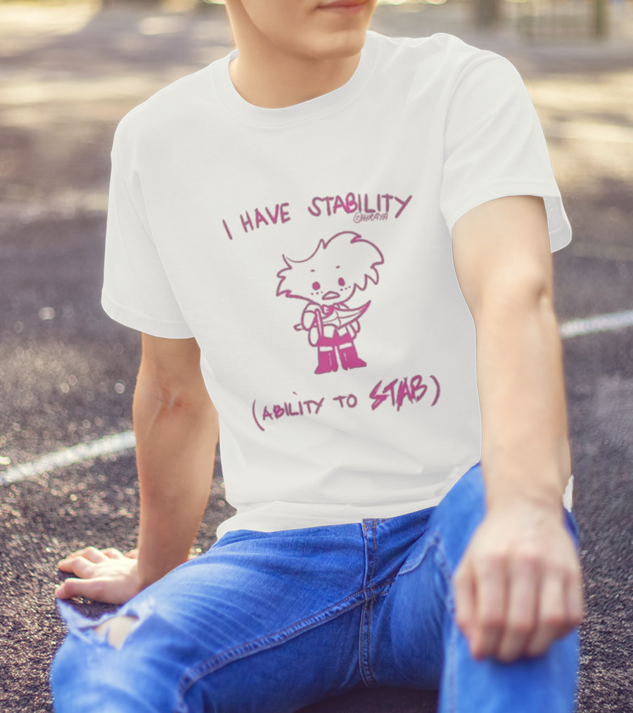 I Have Stability Hiraya Ability To Stab Angel Dust Fanart T-Shirt