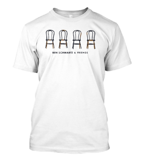 Rejectedjokes Ben Schwartz And Friends Four Chairs T-Shirt