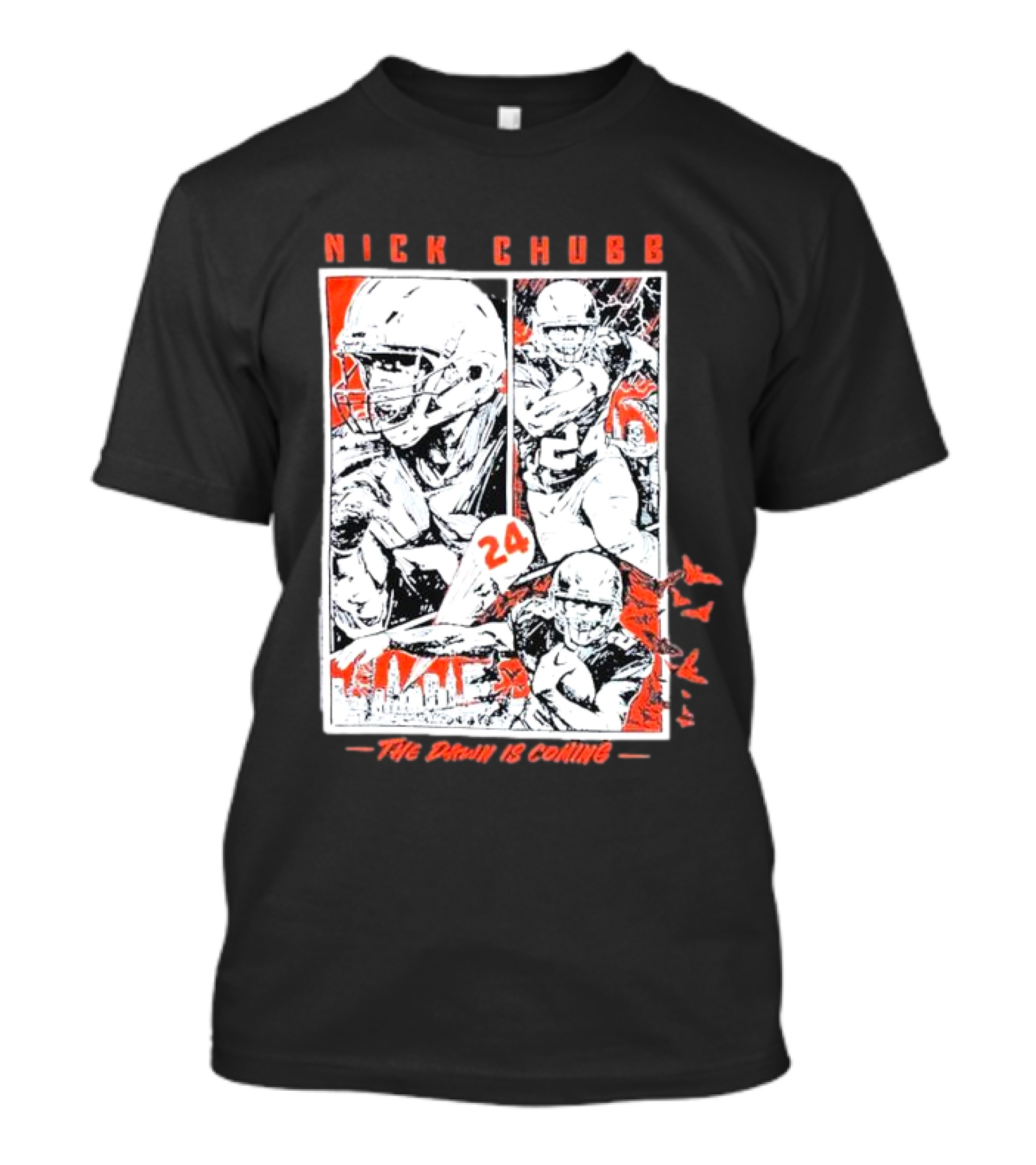 Nick Chubb 24 The Dawn Is Coming T-Shirt