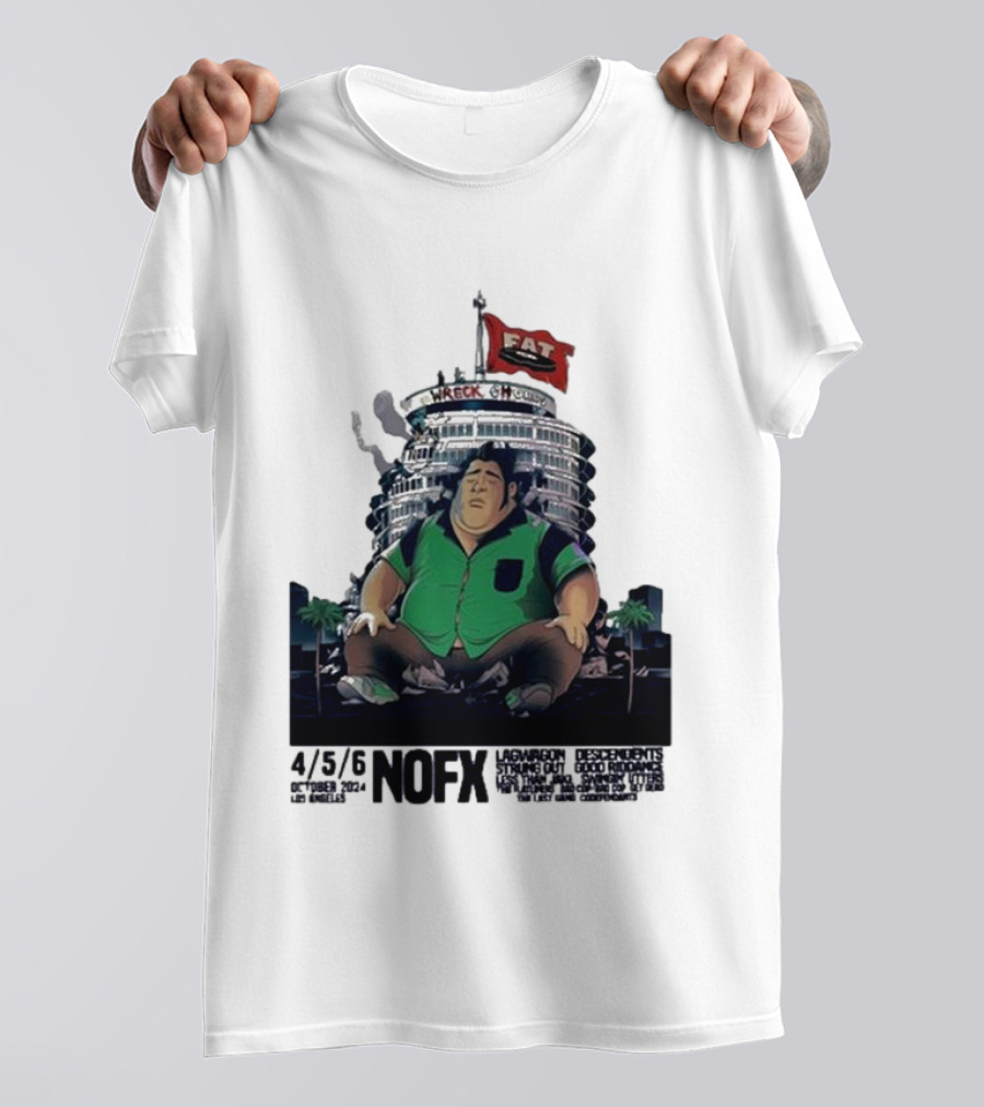 Fat Wreck Chords X NOFX October 4-5-6 2024 Los Angeles Featuring Lagwagon Descendents Fishbone Good Riddance Swingin' Utters Me First And The Gimme Gimmes T-Shirt